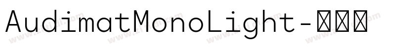 AudimatMonoLight字体转换 AudimatMonoLight字体转换