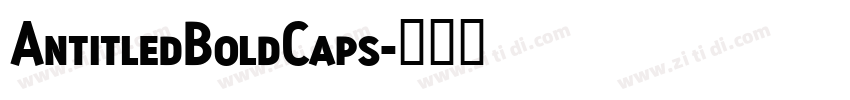 AntitledBoldCaps字体转换