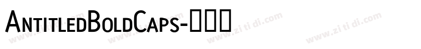 AntitledBoldCaps字体转换