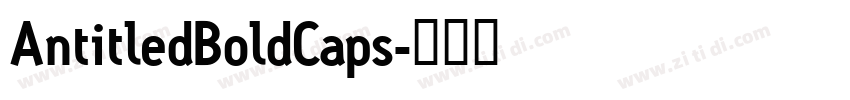AntitledBoldCaps字体转换
