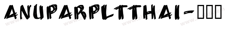 AnuParpLTThai字体转换