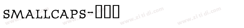 smallcaps字体转换