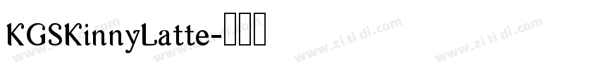KGSKinnyLatte字体转换