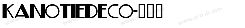KanotieDeco字体转换