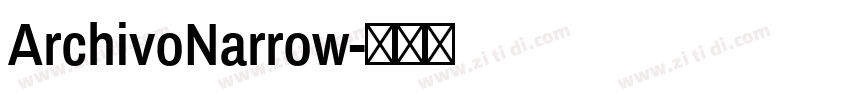 ArchivoNarrow字体转换