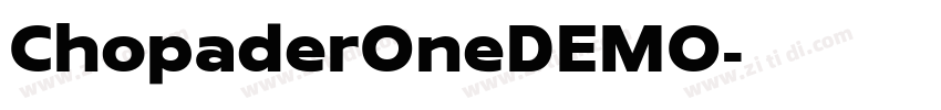 ChopaderOneDEMO字体转换