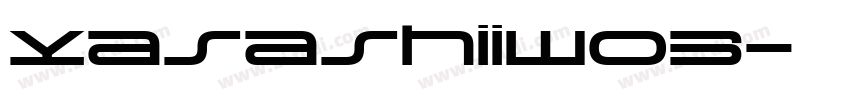 YasashiiW03字体转换