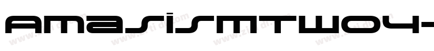 AmasisMTW04字体转换