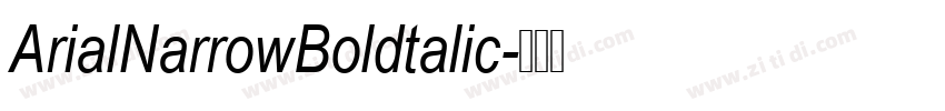 ArialNarrowBoldtalic字体转换