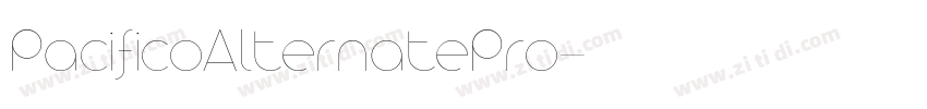 PacificoAlternatePro字体转换 PacificoAlternatePro字体转换