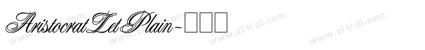 AristocratLetPlain字体转换