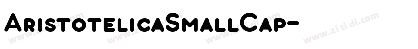 AristotelicaSmallCap字体转换