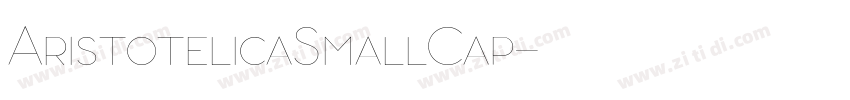AristotelicaSmallCap字体转换