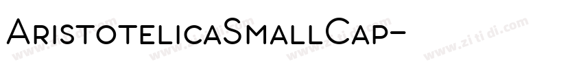 AristotelicaSmallCap字体转换