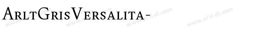 ArltGrisVersalita字体转换