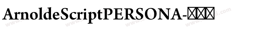 ArnoldeScriptPERSONA字体转换