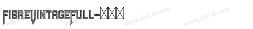 FibreVintageFull字体转换