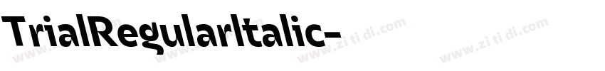 TrialRegularltalic字体转换