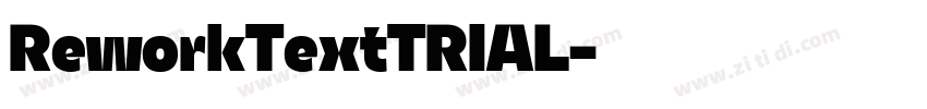 ReworkTextTRIAL字体转换