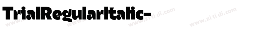 TrialRegularltalic字体转换
