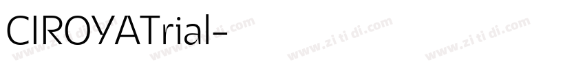 CIROYATrial字体转换