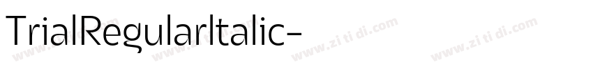 TrialRegularltalic字体转换