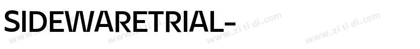 SIDEWARETRIAL字体转换 SIDEWARETRIAL字体转换