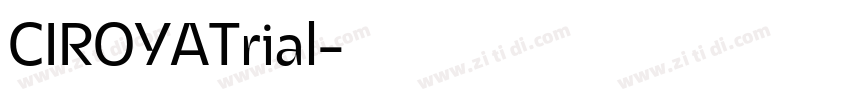 CIROYATrial字体转换