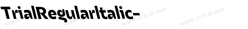 TrialRegularltalic字体转换