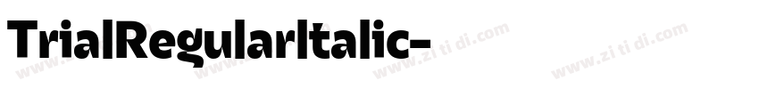 TrialRegularltalic字体转换