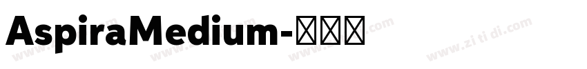 AspiraMedium字体转换