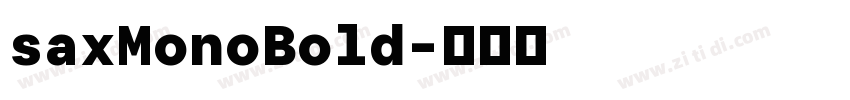 saxMonoBold字体转换