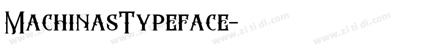 MachinasTypeface字体转换