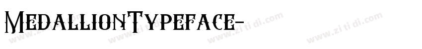 MedallionTypeface字体转换