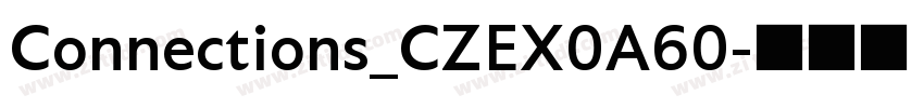 Connections_CZEX0A60字体转换