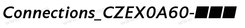 Connections_CZEX0A60字体转换