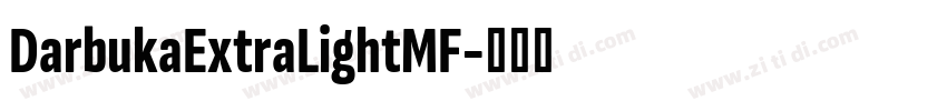 DarbukaExtraLightMF字体转换