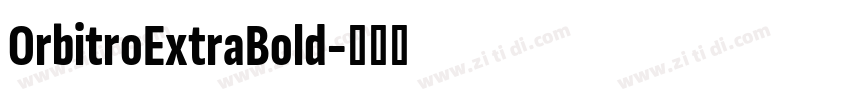 OrbitroExtraBold字体转换