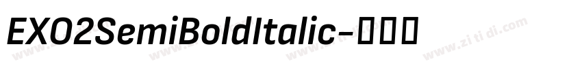 EXO2SemiBoldItalic字体转换 EXO2SemiBoldItalic字体转换