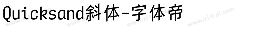 Quicksand斜体字体转换
