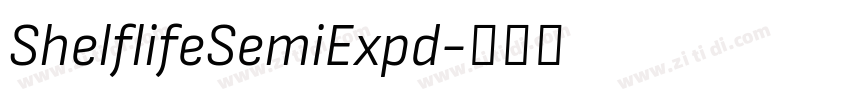 ShelflifeSemiExpd字体转换