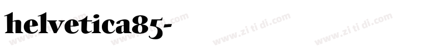 helvetica85字体转换