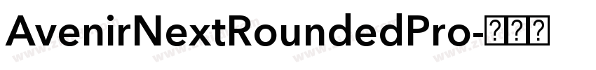 AvenirNextRoundedPro字体转换 AvenirNextRoundedPro字体转换