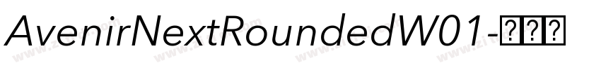 AvenirNextRoundedW01字体转换 AvenirNextRoundedW01字体转换