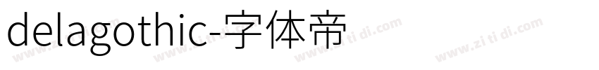 delagothic字体转换