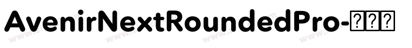 AvenirNextRoundedPro字体转换 AvenirNextRoundedPro字体转换