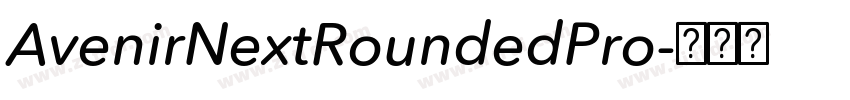 AvenirNextRoundedPro字体转换 AvenirNextRoundedPro字体转换