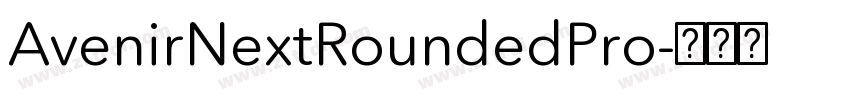 AvenirNextRoundedPro字体转换 AvenirNextRoundedPro字体转换