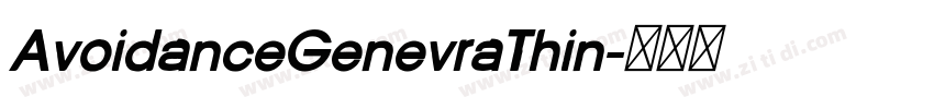 AvoidanceGenevraThin字体转换