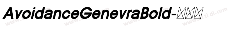 AvoidanceGenevraBold字体转换